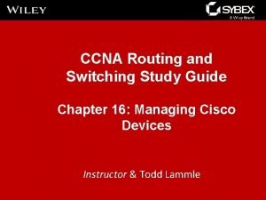 CCNA Routing and Switching Study Guide Chapter 16