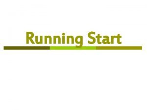 Running Start Ideal Running Start Student p Highly