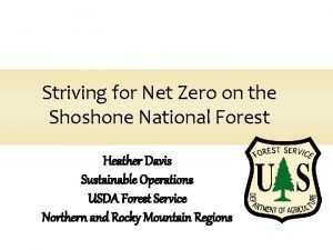 Striving for Net Zero on the Shoshone National