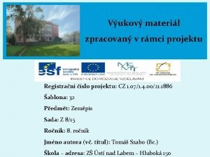 Vukov materil zpracovan v rmci projektu Registran slo