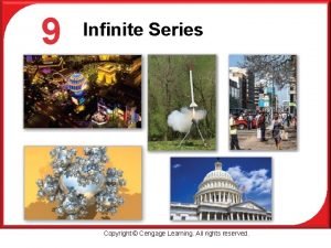 P 9 Infinite Series Copyright Cengage Learning All