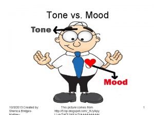 Tone and mood