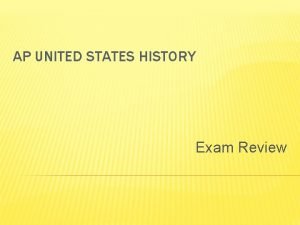 AP UNITED STATES HISTORY Exam Review TRANSATLANTIC ENCOUNTERS