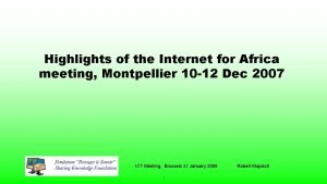 Highlights of the Internet for Africa meeting Montpellier