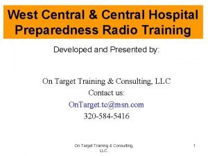 West Central Central Hospital Preparedness Radio Training Developed