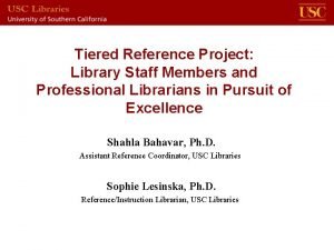 Tiered reference service