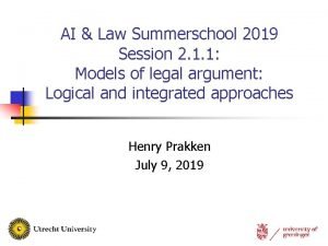 AI Law Summerschool 2019 Session 2 1 1