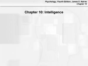 Psychology Fourth Edition James S Nairne Chapter 10