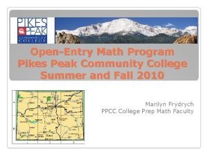 OpenEntry Math Program Pikes Peak Community College Summer