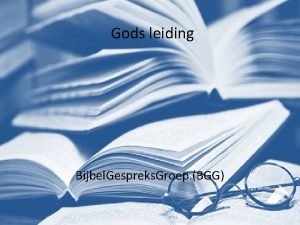 Gods leiding Bijbel Gespreks Groep BGG Zingen psalm