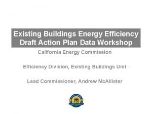 Existing Buildings Energy Efficiency Draft Action Plan Data