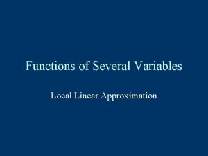 Functions of Several Variables Local Linear Approximation Real