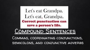 Compound sentence with conjunctive adverb