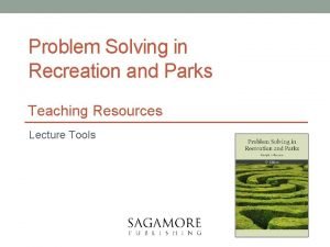 Recreation is a problem solver explanation
