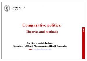 Comparative politics Ana Rico Associate Professor Department of