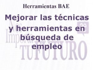 Herramientas bae Herramientas bae