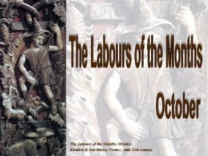 The Labours of the Months October Basilica di