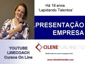 H 18 anos Lapidando Talentos APRESENTAO EMPRESA YOUTUBE