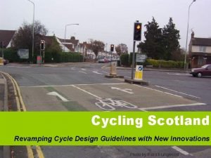 Cycling Scotland Revamping Cycle Guidelines Cycling Scotland Revamping