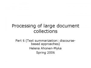 Processing of large document collections Part 6 Text