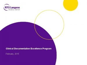 Clinical documentation excellence Clinical documentation excellence