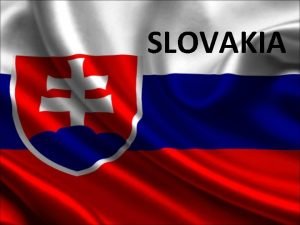 Slovakia heart of europe