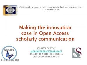 OAi 4 workshop on innovations in scholarly communication