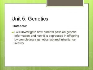 Genetics