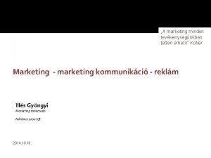 A marketing minden tevkenysgnkben tetten rhet Kotler Marketing