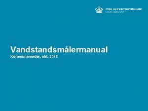 Vandstandsmlermanual Kommunemder okt 2018 Marine vandstandsmlere Kommunemder 2018