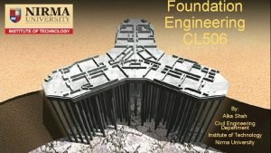 Foundation Engineering CL 506 By Alka Shah Civil