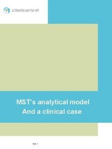 Mst analytical process