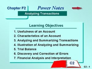 Chapter F 2 Power Notes Analyzing Transactions Learning