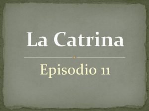 Felipe la catrina