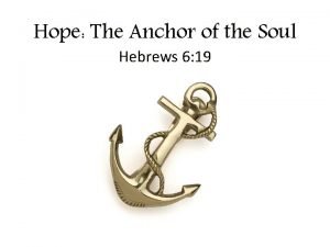 Hope The Anchor of the Soul Hebrews 6