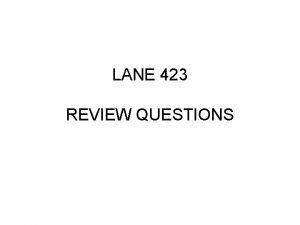 LANE 423 REVIEW QUESTIONS INTRODUCTION WHAT IS APPLIED