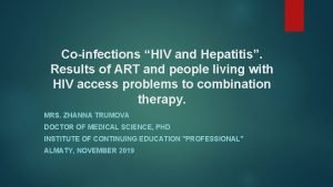 Coinfections HIV and Hepatitis Results of ART and