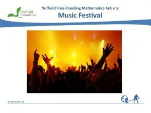 Nuffield FreeStanding Mathematics Activity Music Festival Nuffield Foundation