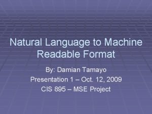 Natural Language to Machine Readable Format By Damian