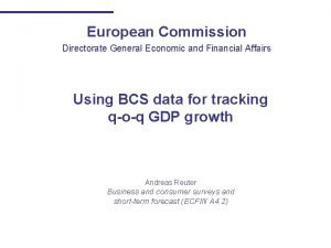 European Commission Directorate General Economic and Financial Affairs