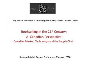 Doug Minett Bookseller Technology consultant Guelph Ontario Canada