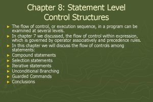 Statement level control structures