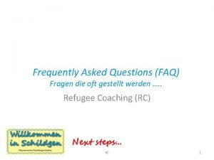 Frequently Asked Questions FAQ Fragen die oft gestellt