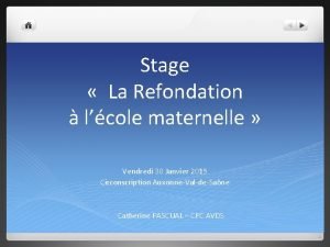 Stage La Refondation lcole maternelle Vendredi 30 Janvier