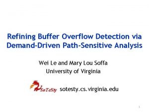 Refining Buffer Overflow Detection via DemandDriven PathSensitive Analysis
