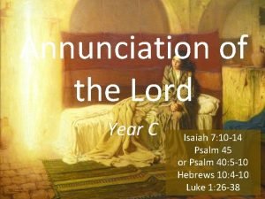 Annunciation of the Lord Year C Isaiah 7