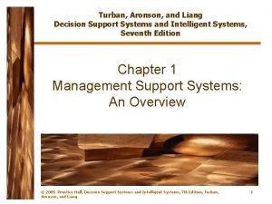 Turban Aronson and Liang Decision Support Systems and