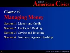 American Civics HOLT Chapter 19 Managing Money Section