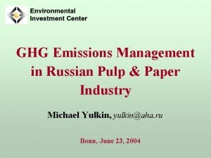 GHG Emissions Management in Russian Pulp Paper Industry