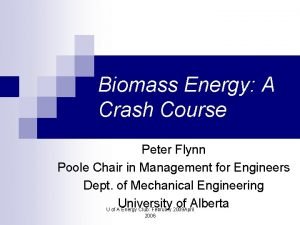 Biomass Energy A Crash Course Peter Flynn Poole